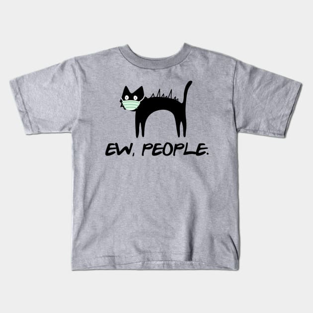 Ew, People Happy Halloween T-shirt for Witch and Cat Lovers Kids T-Shirt by kimmygoderteart